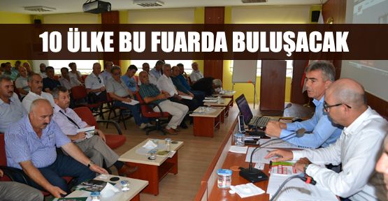 10 ülke bu fuarda bir araya geliyor