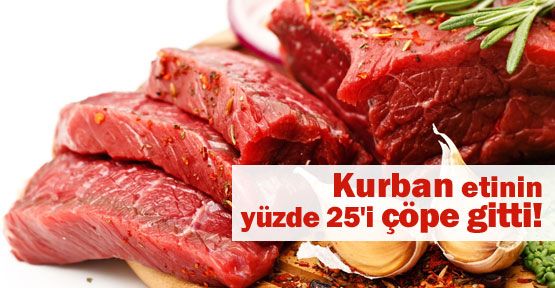 4 kurbandan birini çöpe attık!