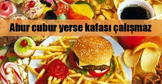 Abur cubur zeka gelişimini engelliyor