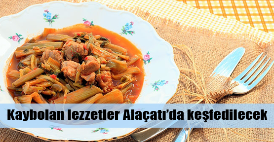 Alaçatı'da Kaybolan Lezzetler Festivali