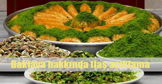 Baklava hakkında önemli açıklama