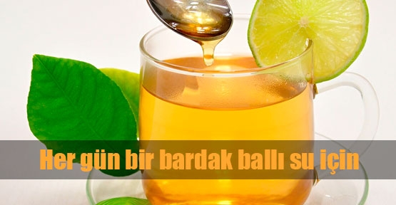 Bir bardak ballı su iyi gelir