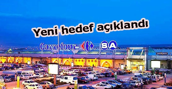 CarrefourSA büyüme hedeflerini açıkladı