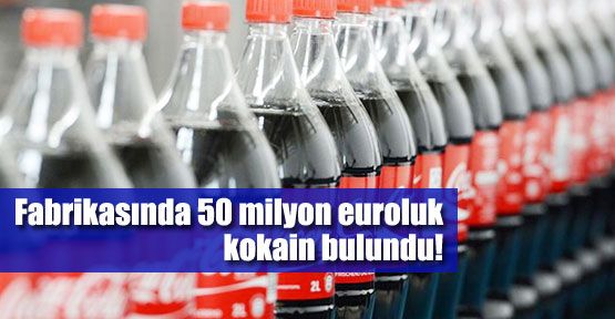 CocaCola fabrikasında kokain şoku