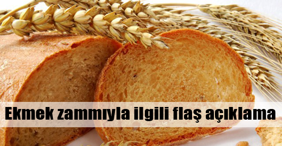 Fırıncılardan ekmek zammı açıklaması