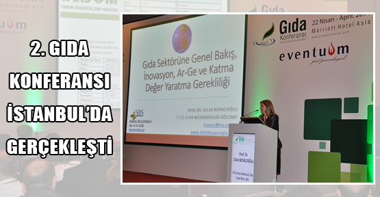 Gıda dünyası bu konferansta buluştu