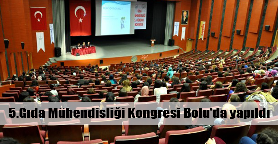 Gıda Mühendisleri Bolu'da buluştu