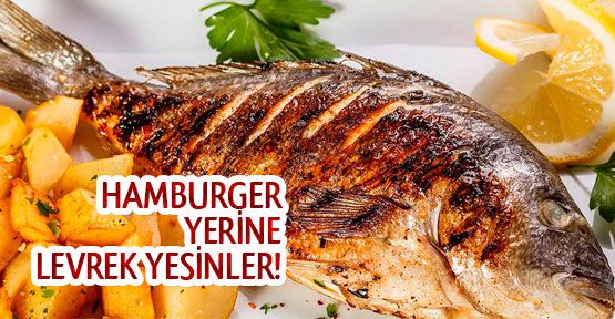 Hamburgerin merkezine balık ekmek