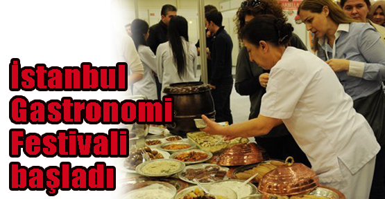 İstanbul’da Gastronomi Festivali başladı