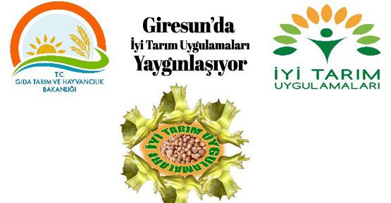 İyi Tarım Uygulamaları yaygınlaşıyor