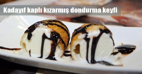 Kadayıf kaplı kızarmış dondurma