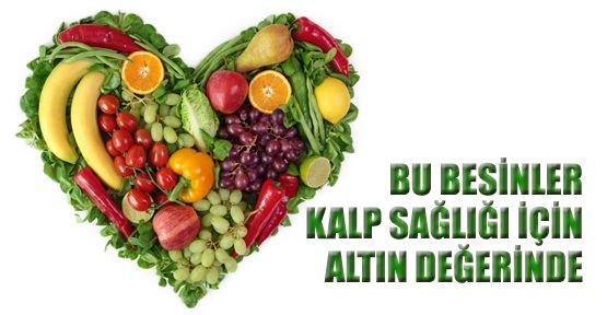 Kalp sağlığı için altın besinler