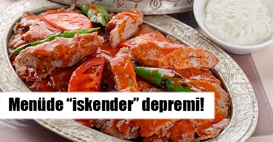 Lokantalara “iskender“ uyarısı!