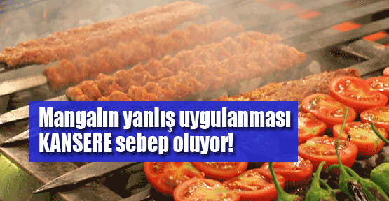 Mangal etleri hasta edebiliyor!