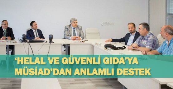 MÜSİAD'dan gıdaya dev destek geliyor