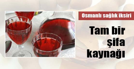 Osmanlı'dan sağlık iksiri