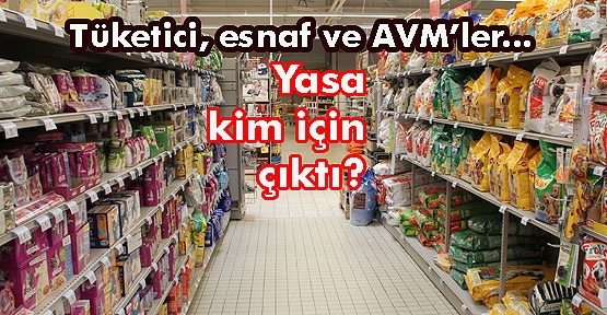 Perakende Yasası kimseyi memnun etmedi!