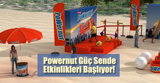 Powernut Güç Sende etkinlikleri başlıyor