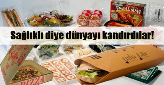 Sağlıklı diye dünyayı kandırmışlar