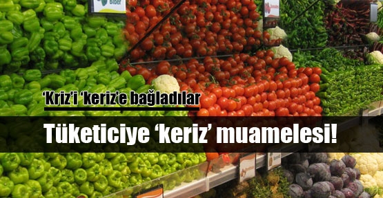 Sebze meyve yüzde 40 zamlandı