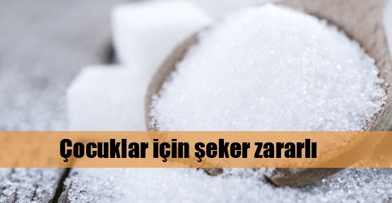 Şeker yemeyen çocuk daha sağlıklı