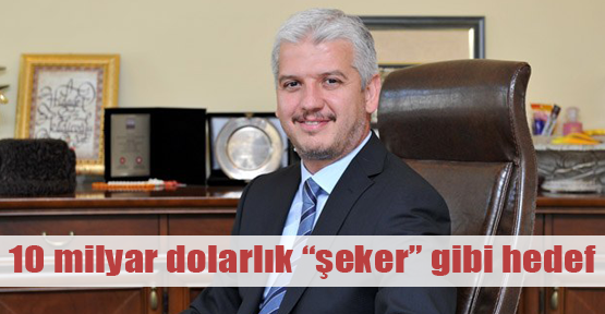 Şekerlemeci 10 milyar dolar hedefliyor