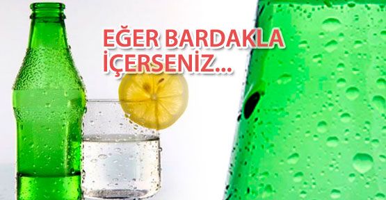 Sodayı bardakla içmeyin