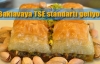 Baklava standart hale geliyor