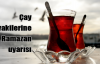 Çay ve kahve tiryakilerine önemli uyarı