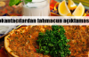 En iyi lahmacun 6 liraya yenir