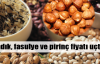 Fındık, fasulye ve pirinç uçtu!