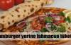 Hamburger yerine lahmacun tüketin