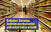 İndirim marketlerine yakın takip çağrısı