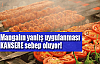 Mangal etleri hasta edebiliyor!