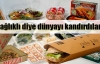 Sağlıklı diye dünyayı kandırmışlar