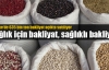 Sofralarımızın vazgeçilmezi bakliyata dikkat