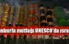 UNESCO sırasında Urfa mutfağı var