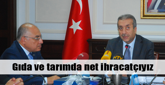 Türkiye gıda ve tarımda net ihracatçı