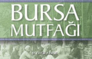 İş Bankası Yayınları’ndan Bursa Mutfağı