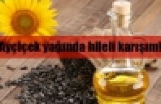 Ayçiçek yağında hile tespit edildi