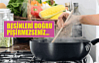 Besinleri doğru pişiriyor musunuz?