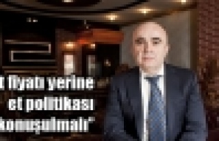 Fiyat yerine politika konuşulmalı