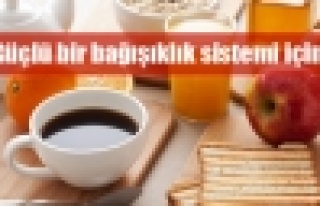 Güne düzenli kahvaltıyla başlayın