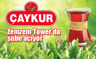Çaykur Zemzem Tower'da şube açıyor