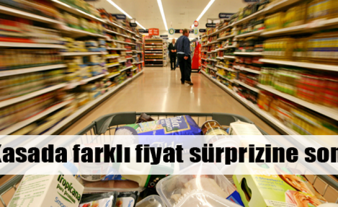  Rafta farklı kasada farklı fiyata son