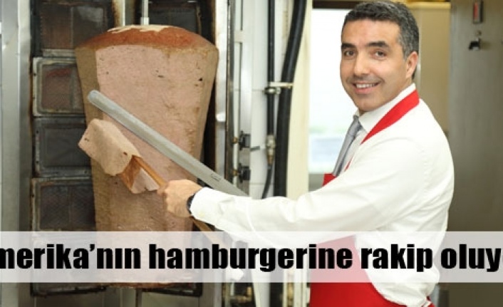 Amerikanın hamburgerine rakip oluyor