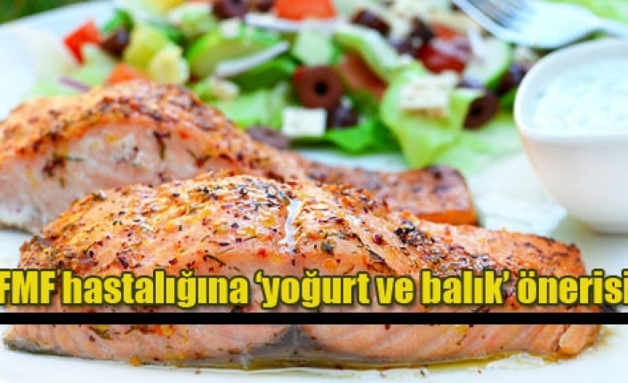 bu hastalik icin yogurt ve balik onerisi