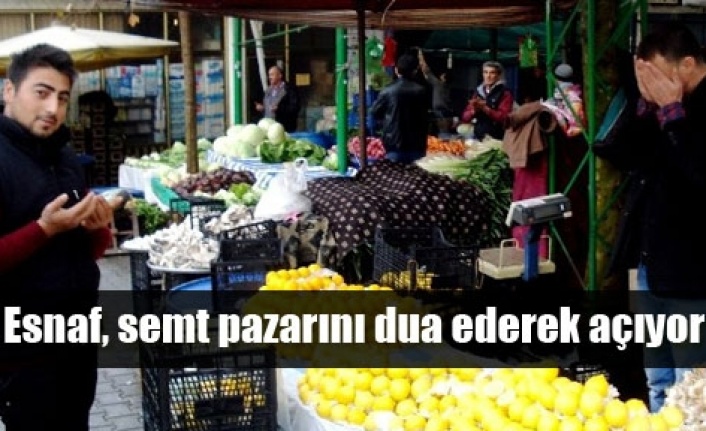 Esnaftan dualı pazar açılışı