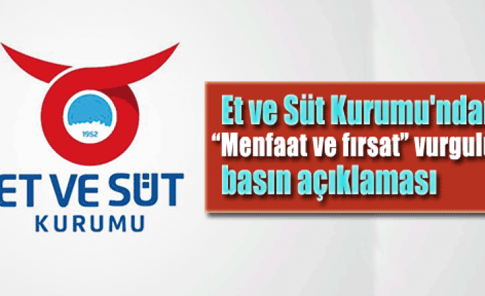 Et ve Süt Kurumundan önemli açıklama