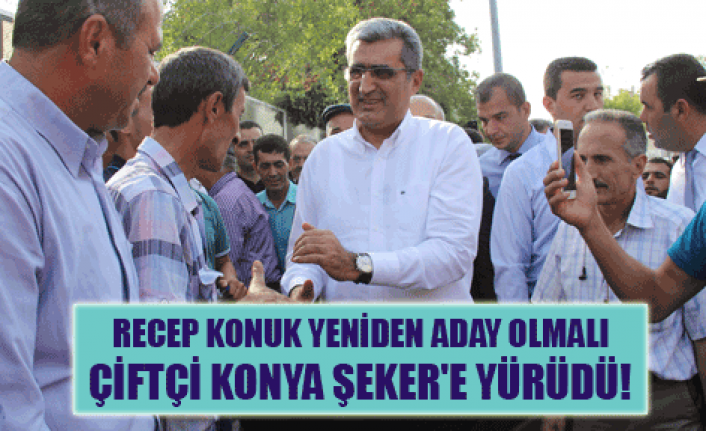Konya Recep Konuk için ayakta!